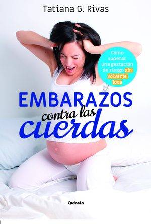 EMBARAZOS CONTRA LAS CUERDAS