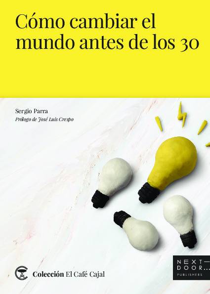 Cómo cambiar el mundo antes de los 30