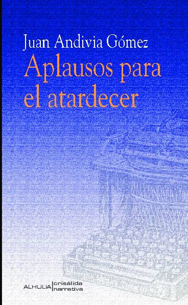 Aplausos para el atardecer