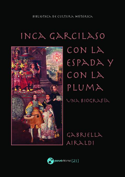 Inca Garcilaso – Con la espada y con la pluma