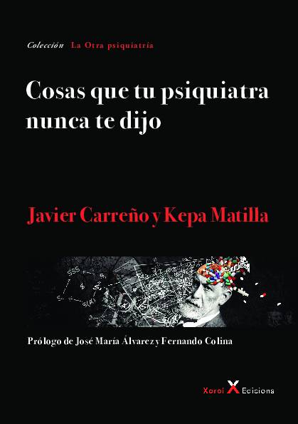 Cosas que tu psiquiatra nunca te dijo