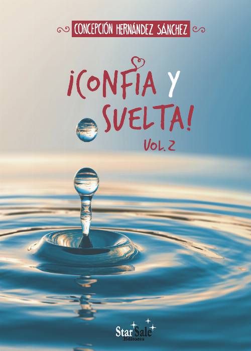 ¡Confía y suelta! Vol. 2