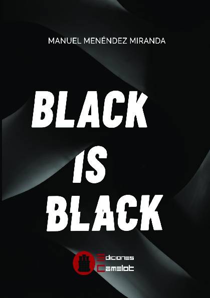 BLACK IS BLACK