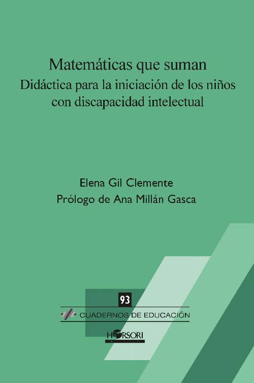 Matematicas que suman Didactica para la iniciacion de los ninos con discapacidad intelectual