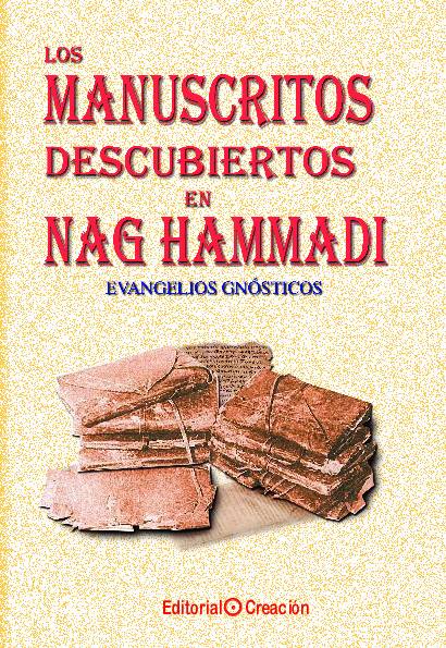 Los manuscritos descubiertos en Nag Hammadi: Evangelios gnósticos