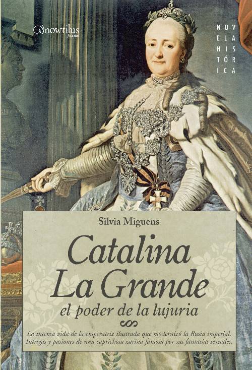 Catalina la Grande, El Poder de la Lujuria