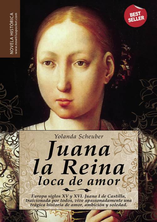 Juana la Reina, loca de amor