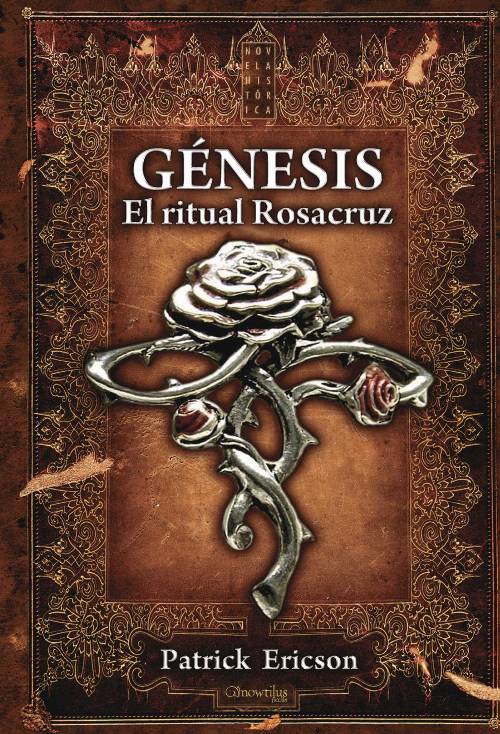 Génesis. El ritual Rosacruz