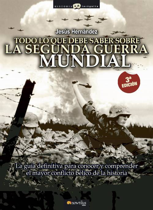 Todo lo que debe saber sobre la segunda Guerra Mundial
