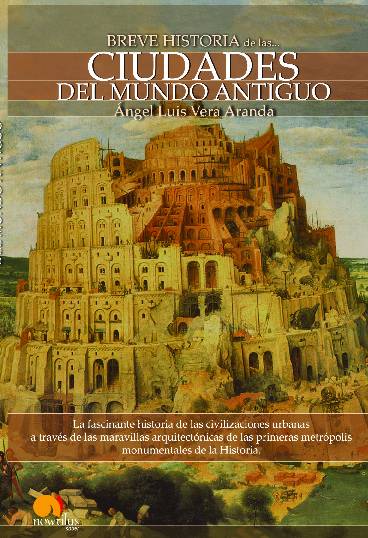 Breve historia de las ciudades del mundo antiguo