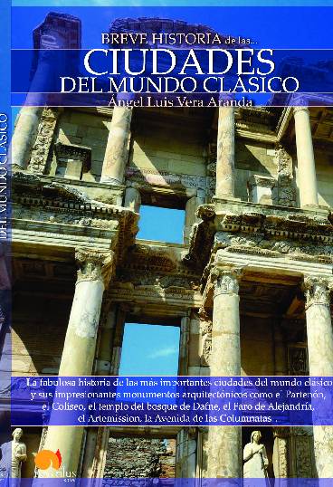 Breve historia de las ciudades del mundo clásico