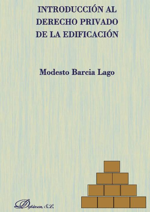 Introducción al derecho privado de la edificación