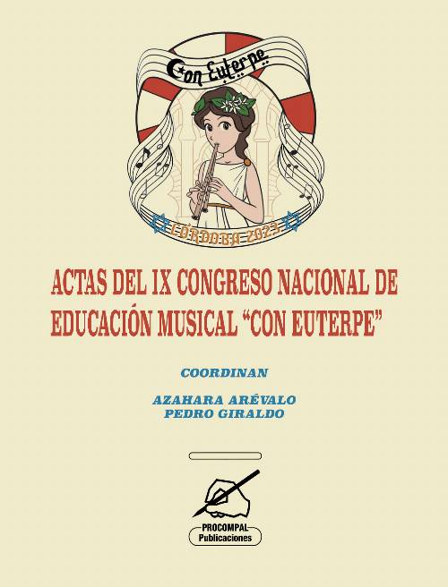 ACTAS DEL IX CONGRESO NACIONAL DE EDUCACIÓN MUSICAL CON EUTERPE