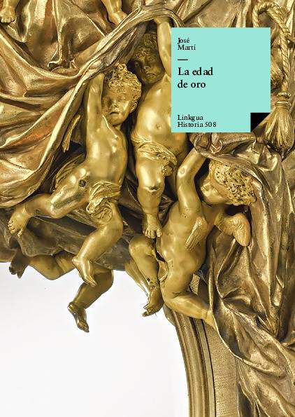 La edad de oro. Edición ilustrada