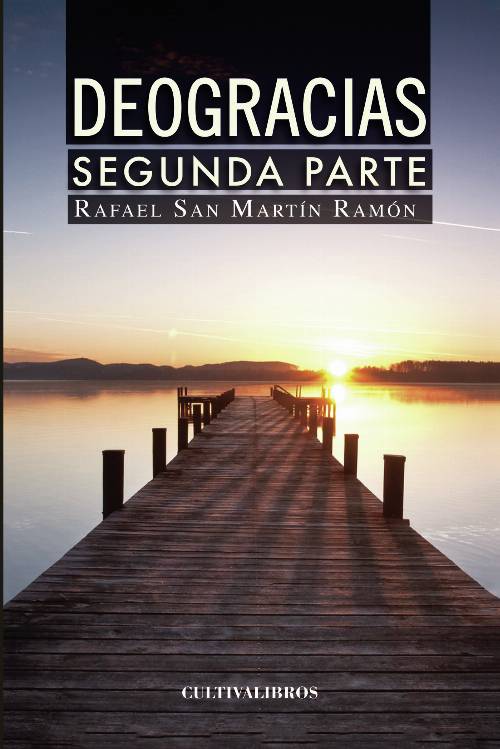 Deogracias. (Segunda Parte)