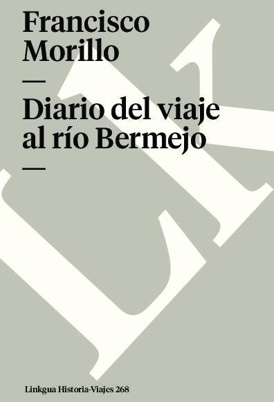 Diario del viaje al río Bermejo