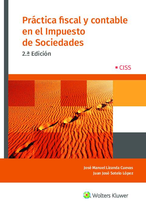 Práctica fiscal y contable en el Impuesto de Sociedades (2.ª Edición)