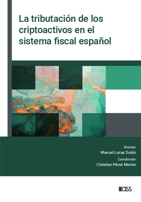 La tributación de los criptoactivos en el sistema fiscal español