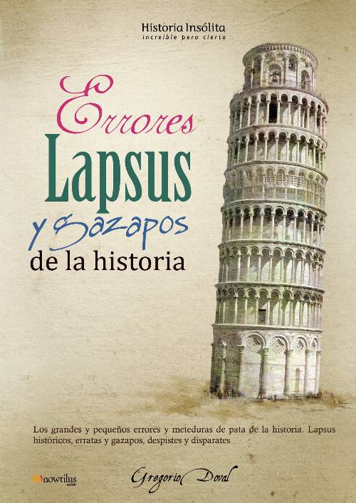 Errores, lapsus y gazapos de la historia