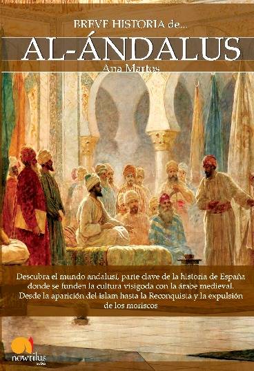 Breve historia de Al-Ándalus