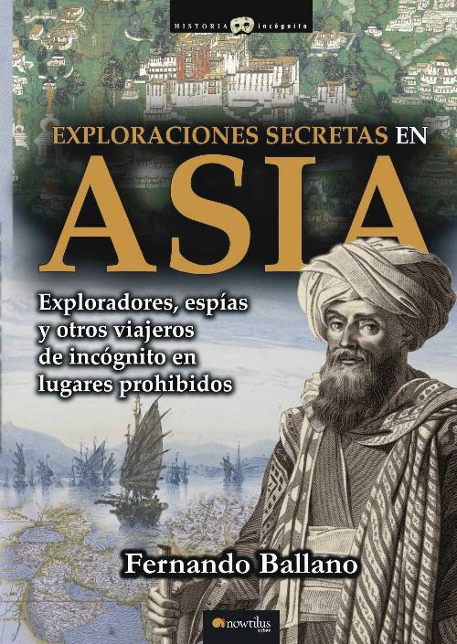 Exploraciones secretas en Asia