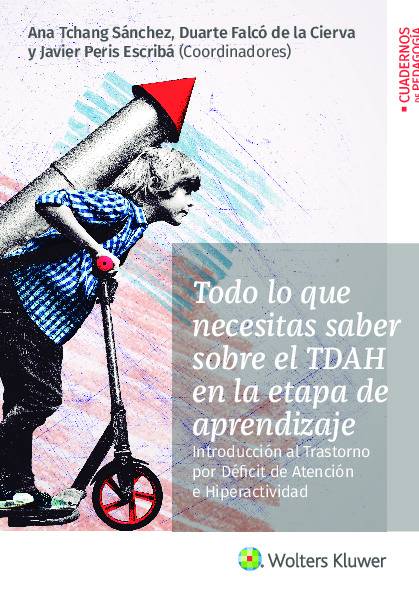 Todo lo que necesitas saber sobre el TDAH en la etapa de aprendizaje