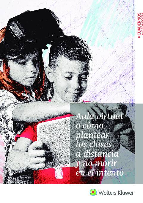 Aula virtual o como plantear las clases a distancia y no morir en el intento