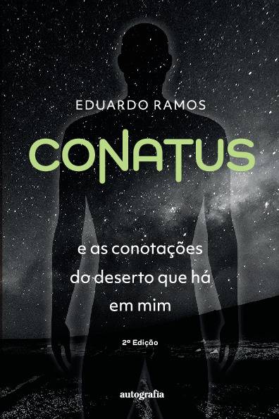 Conatus e as conotações do deserto que há em mim – 2ª edição