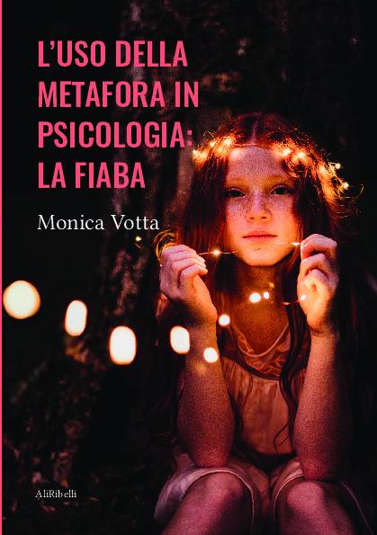 L’ uso della metafora in psicologia: la fiaba