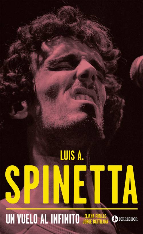 LUIS A. SPINETTA,un vuelo al infi nito