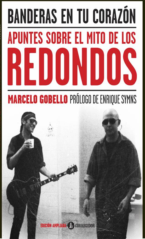 BANDERAS EN TU CORAZON. APUNTES SOBRE EL MITO DE LOS REDONDOS