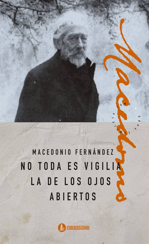 NO TODA ES VIGILIA LA DE LOS OJOS ABIERTOS