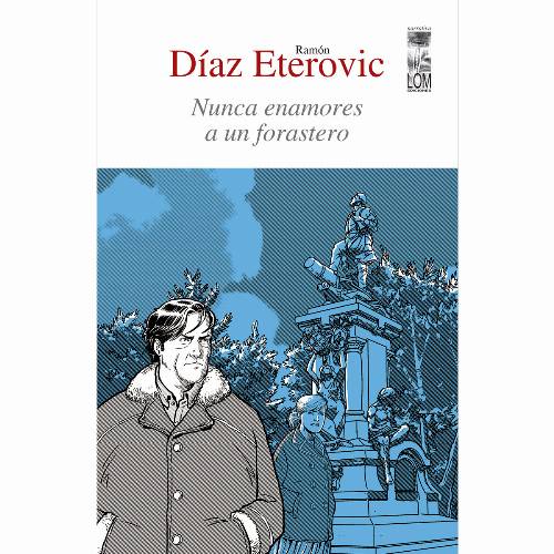 Nunca enamores a un forastero