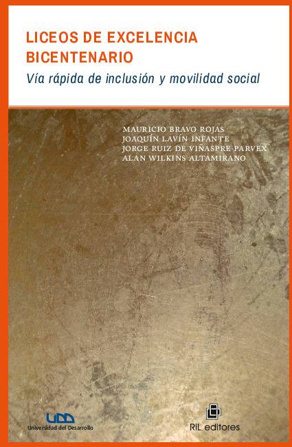 Liceos de excelencia bicentenario: vía rápida de inclusión y movilidad social