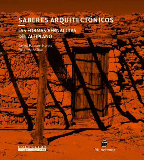 Saberes arquitectónicos: las formas vernáculas del altiplano