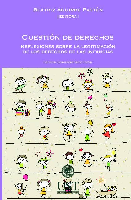 Cuestión de derechos. Reflexiones sobre la legitimación de los derechos de las infancias