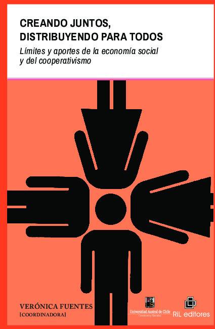 Creando Juntos, distribuyendo para todos. Límites y aportes de la economía social y del cooperativismo