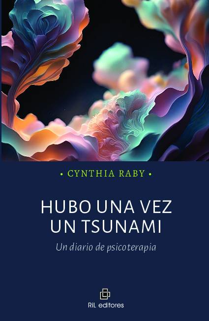 Hubo una vez un tsunami. Un diario de psicoterapia