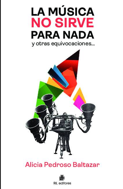 La música no sirve para nada y otras equivocaciones…