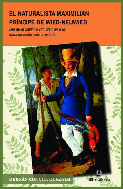 El naturalista Maximilian príncipe de Wied-Neuwied
