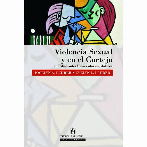 Violencia sexual y en el cortejo en Estudiantes Universitarios Chilenos