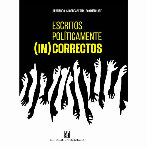 Escritos políticamente (in)correctos