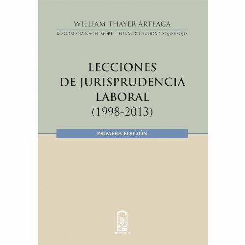 Lecciones en jurisprudencia laboral