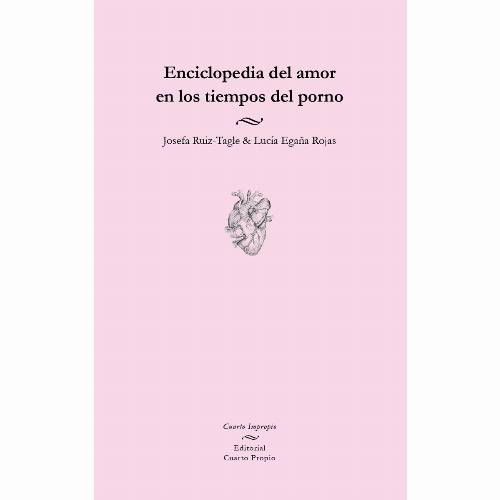 Enciclopedia del amor en los tiempos del porno