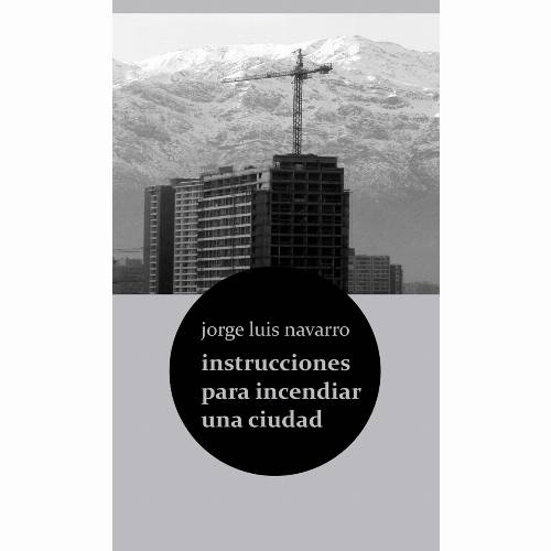 Instrucciones para incendiar una ciudad