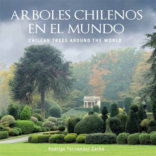 Árboles chilenos en el mundo