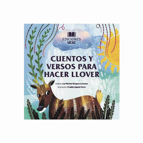 CUENTOS Y VERSOS PARA HACER LLOVER