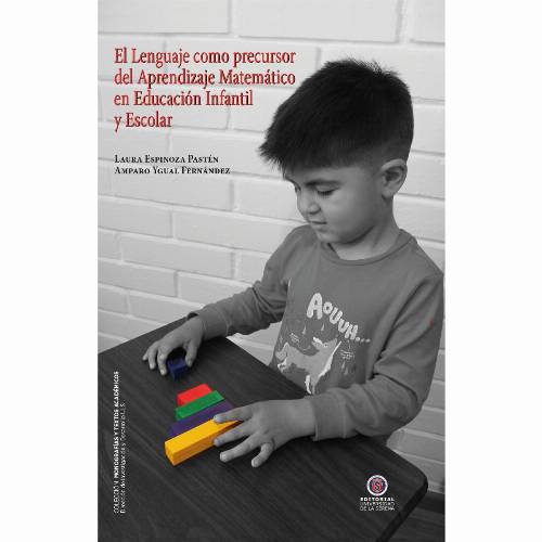 El Lenguaje como precursordel Aprendizaje Matemático en Educación Infantily Escolar