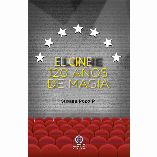 El cine. 120 años de magia