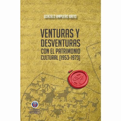 Venturas y desventuras con el Patrimonio Cultural (1953-1973)